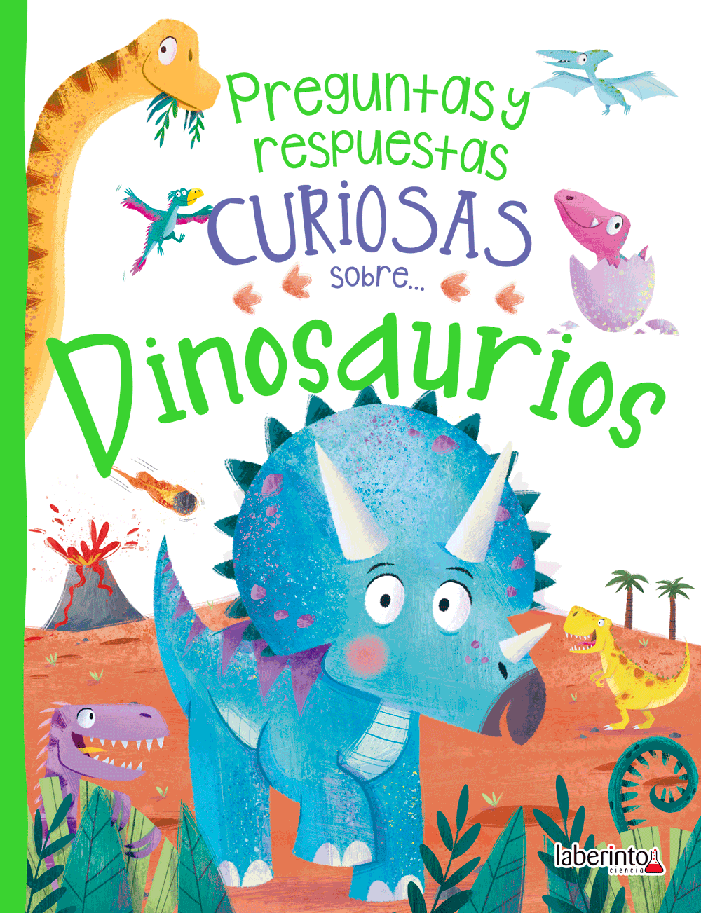 Preguntas y respuestas curiosas sobre... Dinosaurios - Ediciones Laberinto